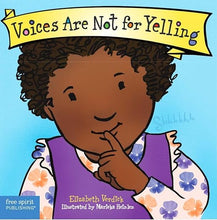 Load image into Gallery viewer, Voices Are Not for Yelling Board Book (Best Behavior)