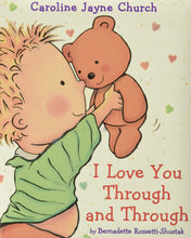 Load image into Gallery viewer, I Love You Through and Through