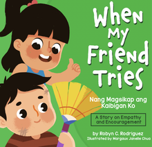 Load image into Gallery viewer, When My Friend Tries/Nang Magsikap ang Kaibigan Ko (Bilingual, Paperback)