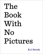 Load image into Gallery viewer, The Book with No Pictures
